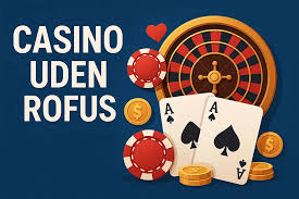 Bedste Casino Uden ROFUS - Spil Uden Restriktioner